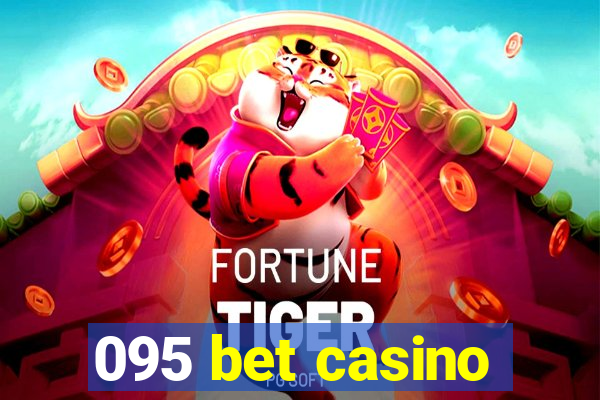 095 bet casino